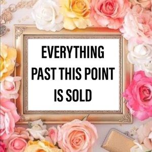 Everything past this point is sold ❤️